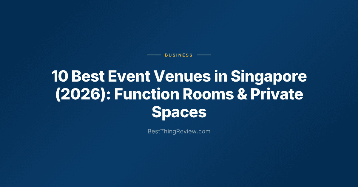 10 Best Event Venues in Singapore (2026): Function Rooms & Private Spaces